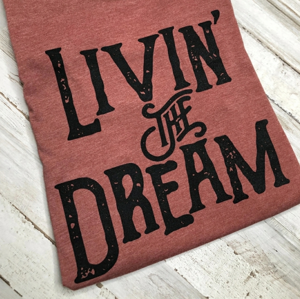 LIVIN’ THE DREAM - Picture 3 of 4
